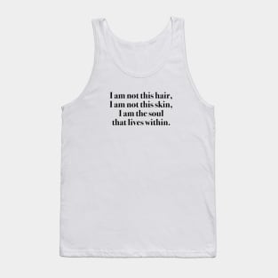 I’m the soul that lives within Tank Top